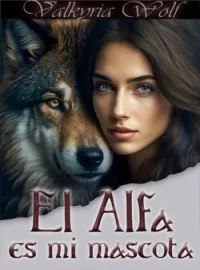 Portada de la novela El Alfa es mi mascota