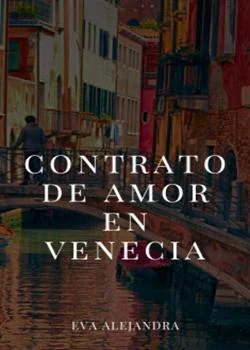 Portada de la novela Contrato de amor en Venecia