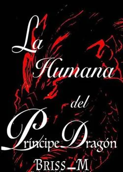 La Humana del Príncipe Dragón