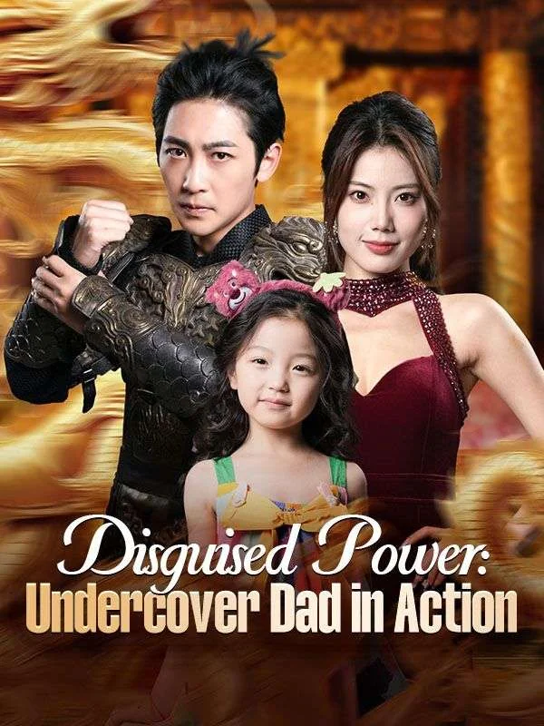 Disguised Power: Undercover Dad in Action cover art