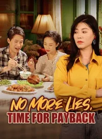 No More Lies, Time for PaybackMini Series