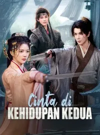 Cinta di Kehidupan KeduaDrama Pendek