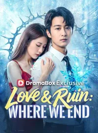 Love & Ruin: Where We EndMini Series
