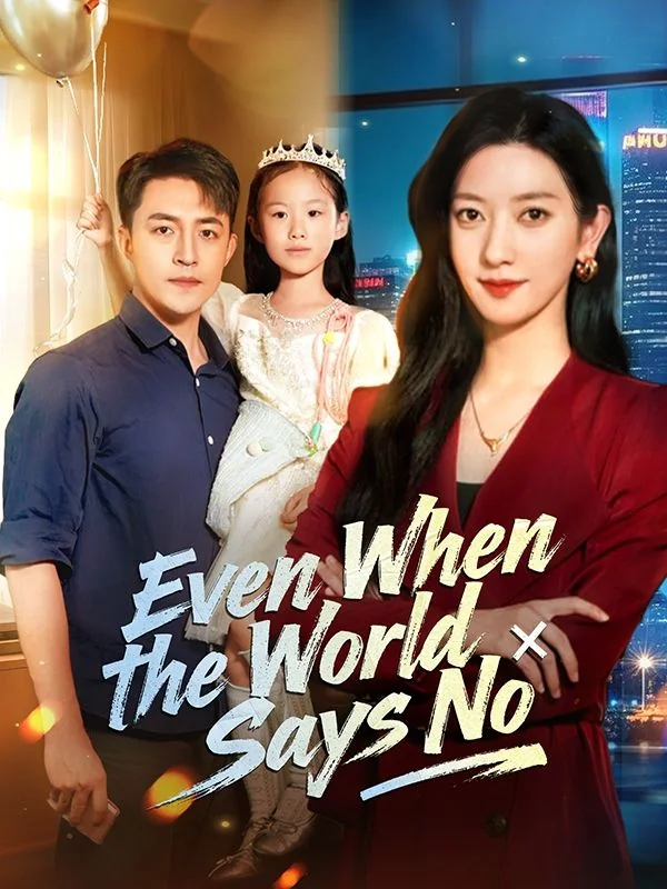 Even When the World Says No cover art
