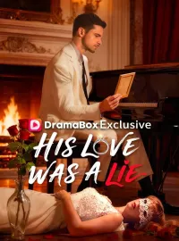 His Love Was A LieMini Series