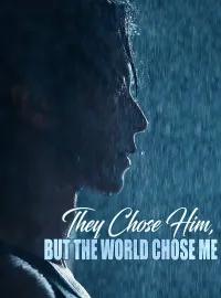 They Chose Him, But the World Chose MeShort Dramas