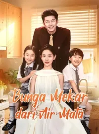 Bunga Mekar dari Air Mata (Sulih Suara)Mini Seri