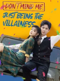 Don't Mind Me, Just Being the VillainessMini Series