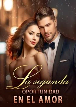 Portada de la novela La segunda oportunidad en el amor