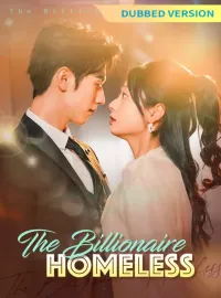 [Dubbed Version]The Billionaire HomelessMini Series