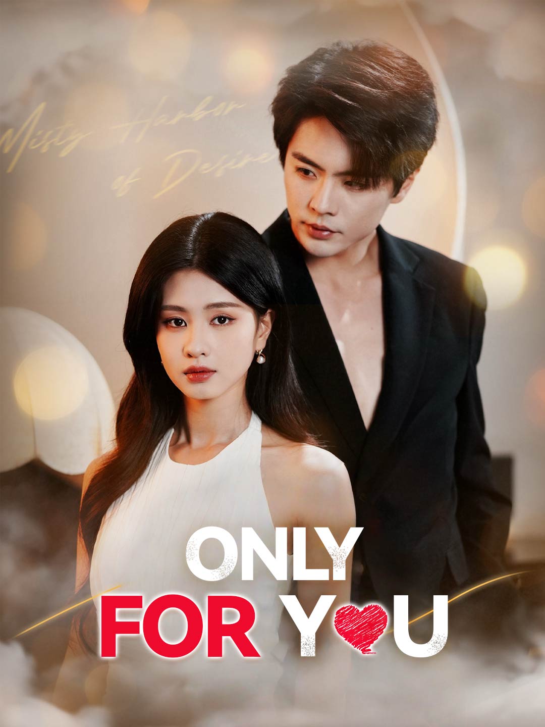 Only For You Mini Series