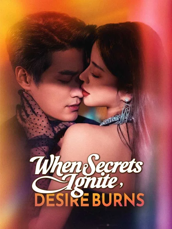 When Secrets Ignite, Desire Burns cover art