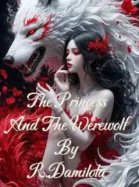 The princess and the werewolf Short Dramas