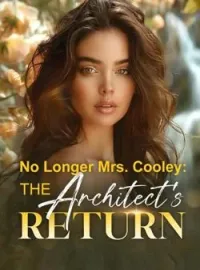 No Longer Mrs. Cooley: The Architect's Return