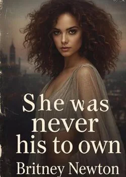 She was never his to own Novel Cover