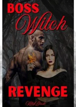 Boss Witch Revenge : Hell Hath No Fury Like a Sister Scorned Novel Cover