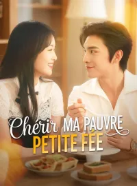 Chérir ma Pauvre Petite FéeMini-dramas