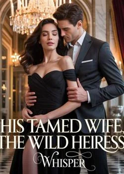 His Tamed Wife, The Wild Heiress Novel Cover