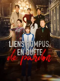 Liens rompus, en quête de pardonMini-séries