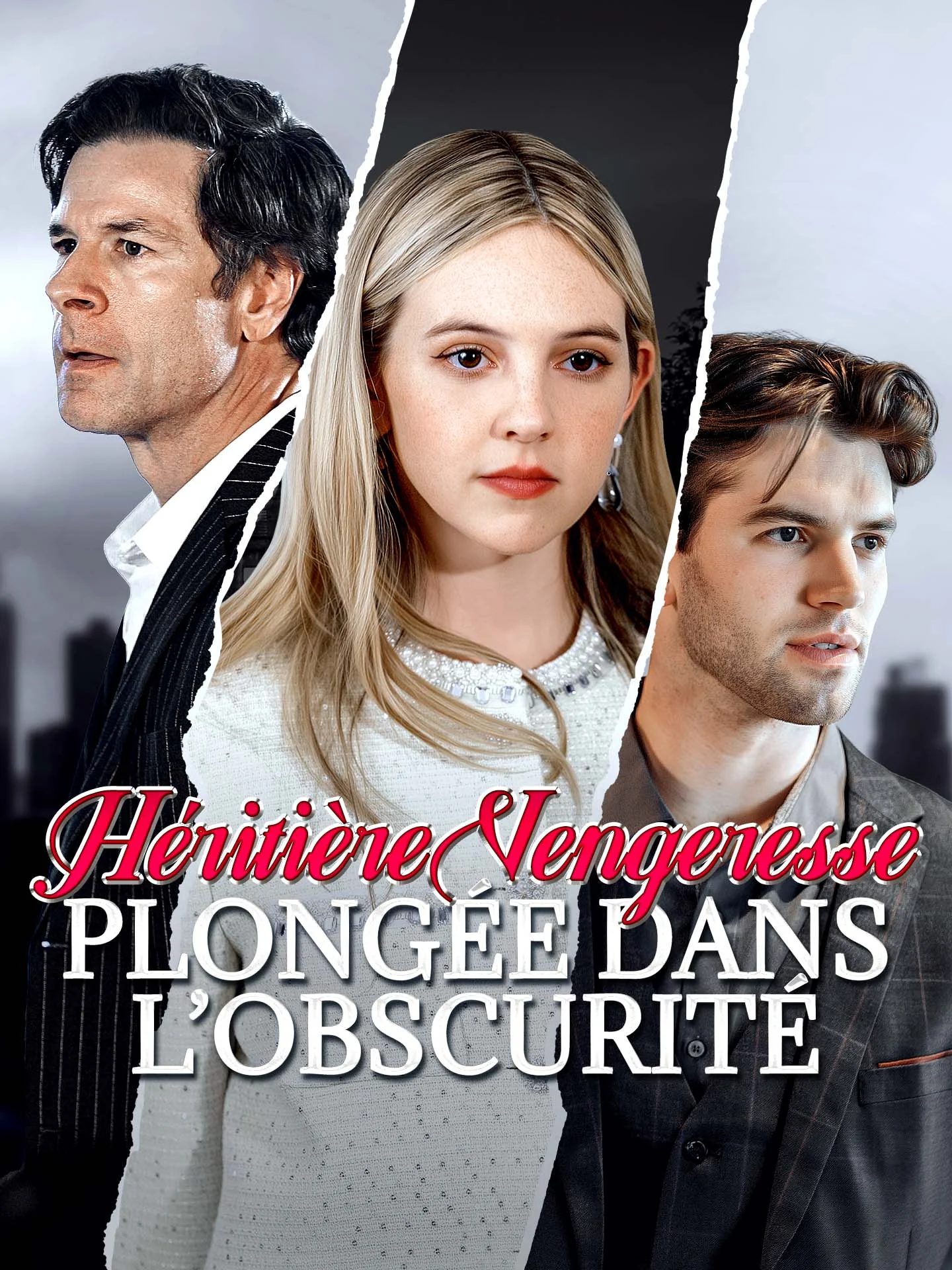 Héritière Vengeresse Plongée dans l’ObscuritéMini-dramas