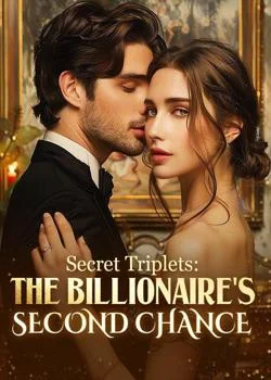 Secret Triplets: The Billionaire's Second Chance Novel Cover