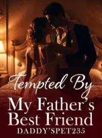 Tempted By My Father's Best Friend
