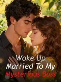 Woke Up Married To My Mysterious Boss Novel Cover
