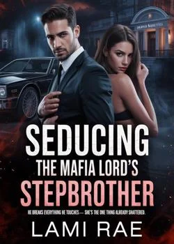 Seducing The Mafia's Lord Stepbrother Novel Cover