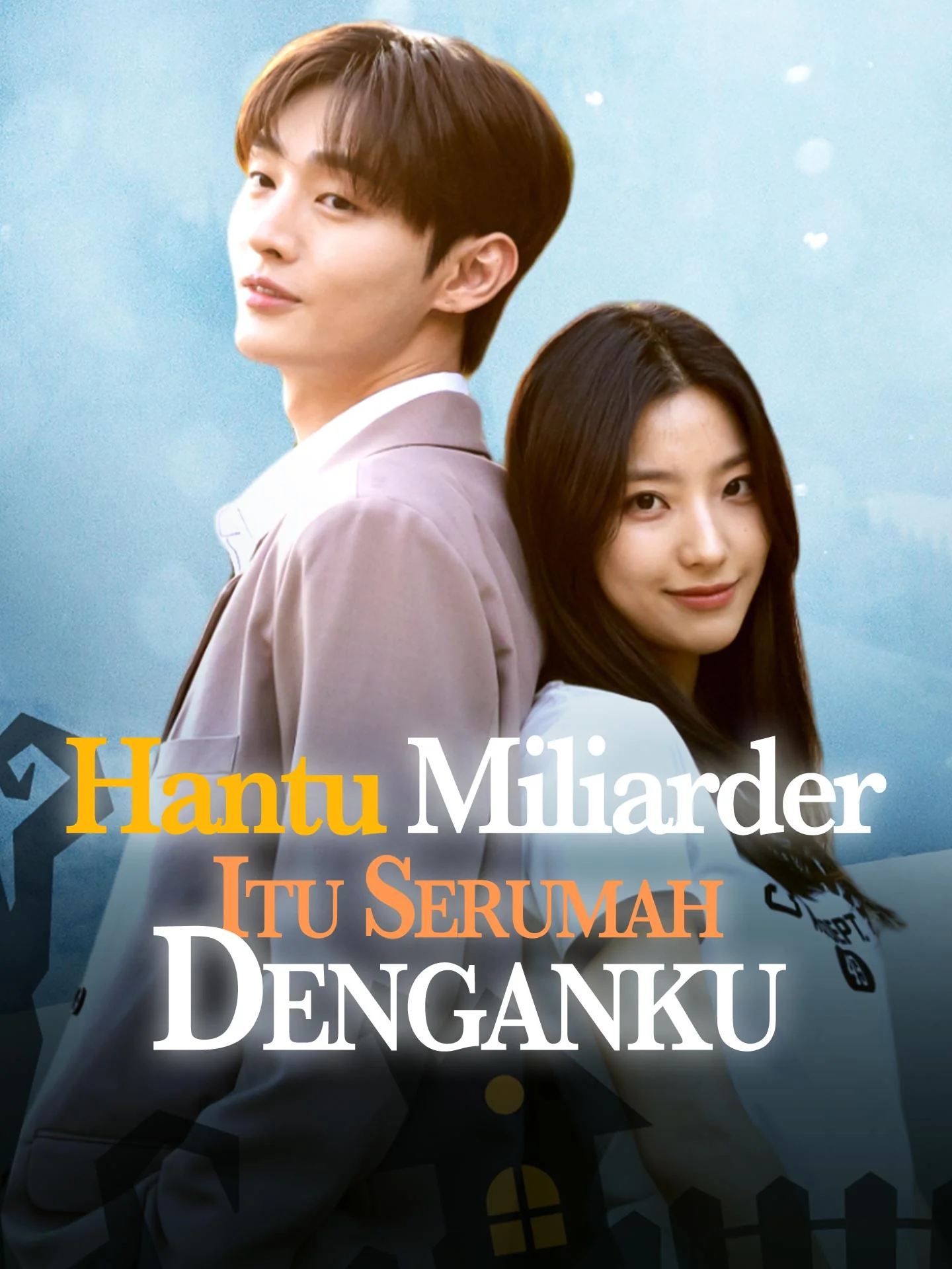 Sampul Hantu Miliarder Itu Serumah Denganku