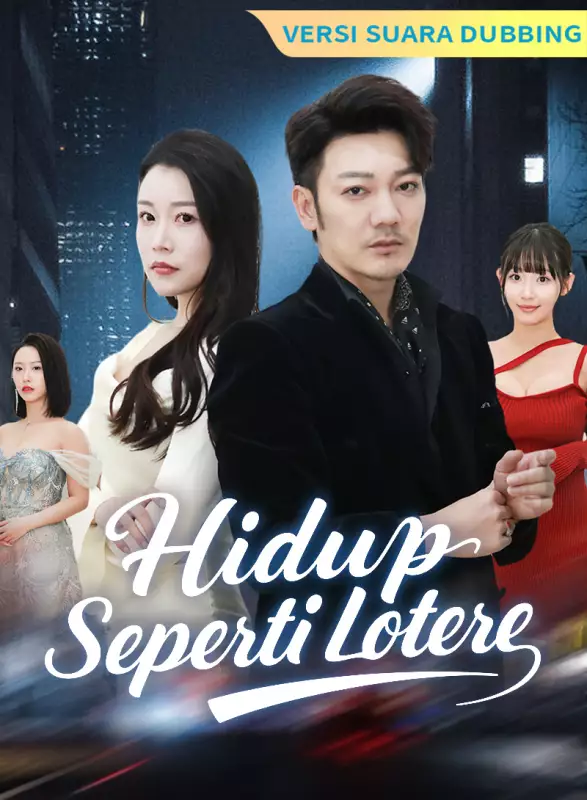 [Versi suara dubbing] Hidup Seperti LotereMini Seri