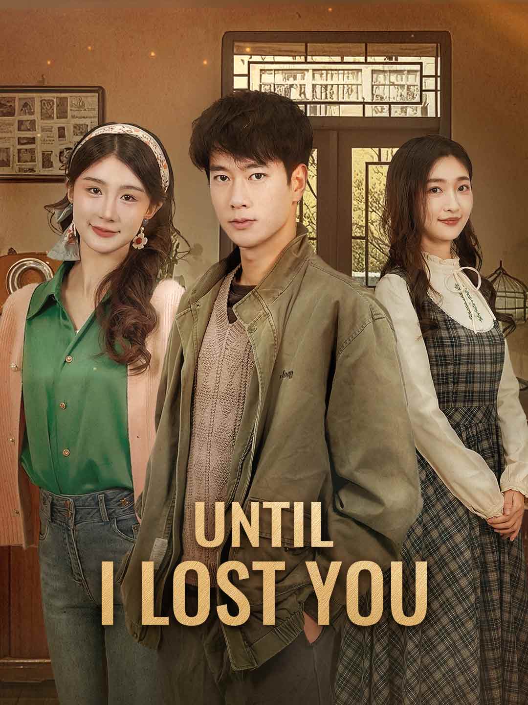 Until I Lost YouMini Series