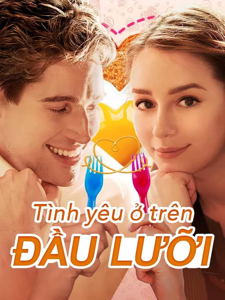 Tình yêu ở trên đầu lưỡiPhim bộ ngắn