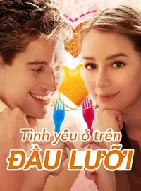 Tình yêu ở trên đầu lưỡi