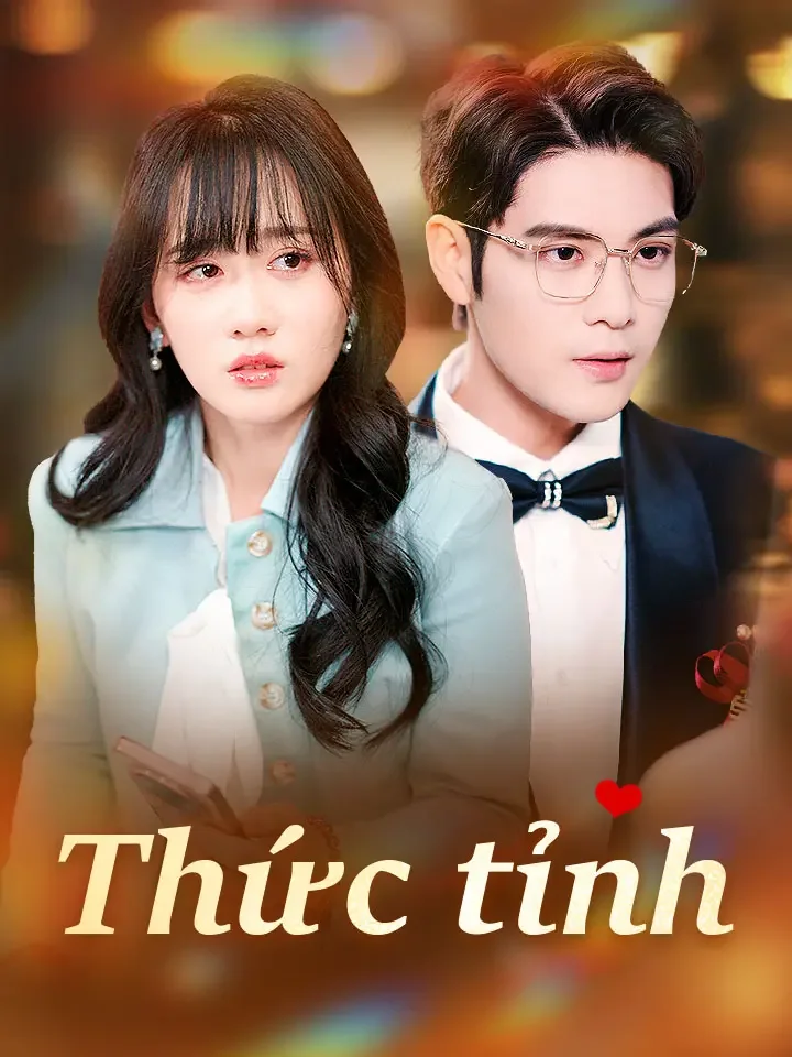 Thức tỉnhPhim bộ ngắn