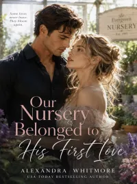 Our Nursery Belonged to His First Love Novel Cover