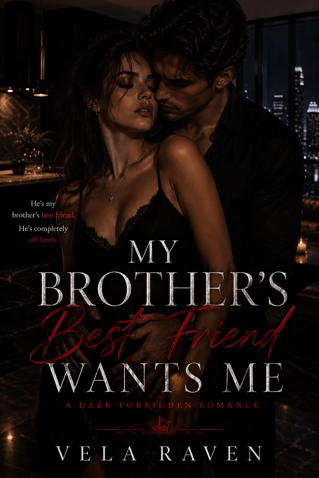 My Brother’s Best Friend Wants Me Novel Cover