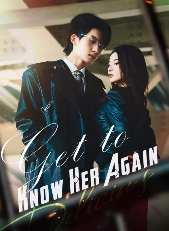 Get to Know Her AgainMini Series