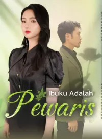 Ibuku Adalah Pewaris