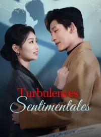 Turbulences SentimentalesMini-dramas