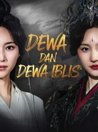 Dewa dan Dewa IblisDrama Pendek