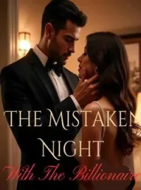 The Mistaken Night With The Billionaire