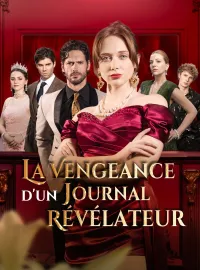 La Vengeance d'un Journal RévélateurMini-dramas