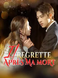 Il regrette après ma mortMini-séries