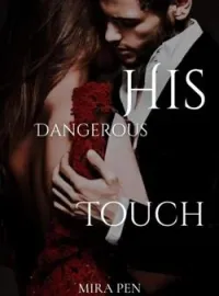 His Dangerous Touch
