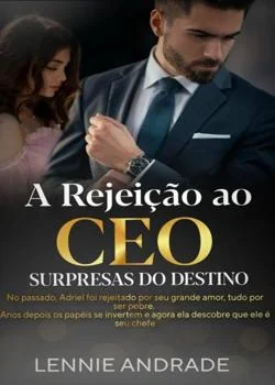 Capa do romance A REJEIÇÃO AO CEO 