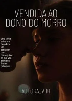 Capa do romance Vendida Ao Dono Do Morro_1