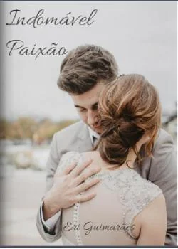 Capa do romance Indomável Paixão