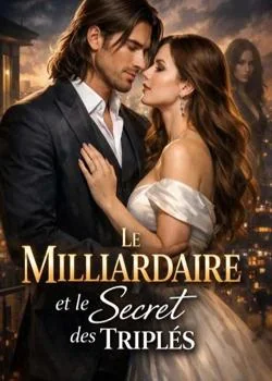 Couverture du roman Le milliardaire et le secret des triplés 