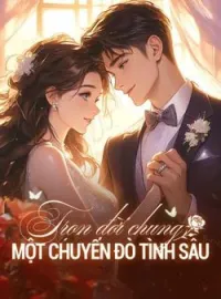 Bìa tiểu thuyết Trọn đời chung một chuyến đò tình sâu