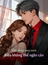 Bìa tiểu thuyết Điều không mong muốn, điều không thể ngăn cản